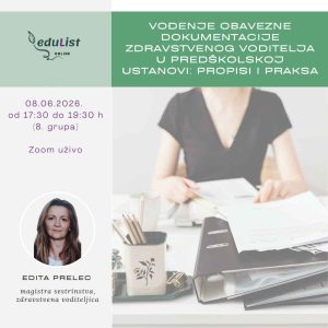 Edukacija za zdravstvene voditelje o vođenju zdravstvene dokumentacije u vrtićima
