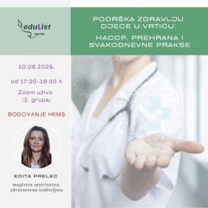 Zdravlje u vrtiću i HACCP – predavanje Edita Prelec