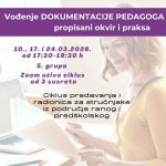 Edukativni ciklus teorijsko-iskustvenih predavanja i radionica, koji se odvija kroz tri susreta, za stručnjake koji rade u ranom i predškolskom, omogućava temeljito istraživanje i usvajanje ključnih vještina i znanja vezanih za pedagošku dokumentaciju.