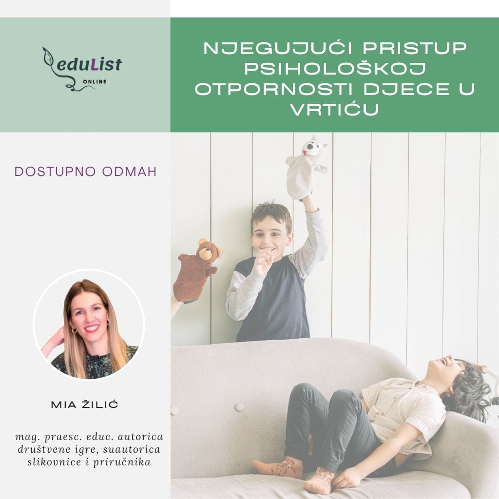 Edulist edukacija za njegujući pristup razvoju psihološke otpornosti u dječjem vrtiću